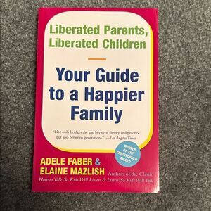 Liberated Parents, Liberated Children Book